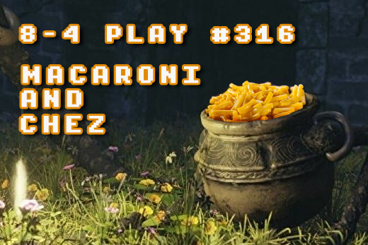 Episode 316: 8-4 Play 6/24/2022: MACARONI AND CHEZ
